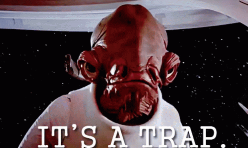 Its A Trap GIF - StarWars AdmiralAckbar ItsATrap - Discover ...