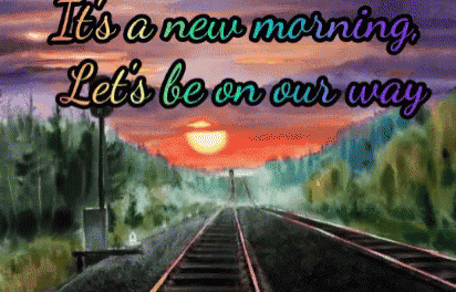good morning new day gif goodmorning newday discover share gifs