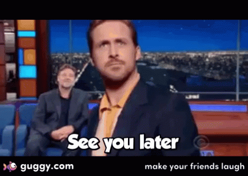 See You Later Ryang Gosling GIF - SeeYouLater RyangGosling - Discover ...