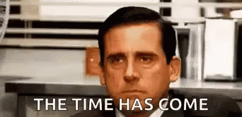 The Time Has Come GIFs | Tenor