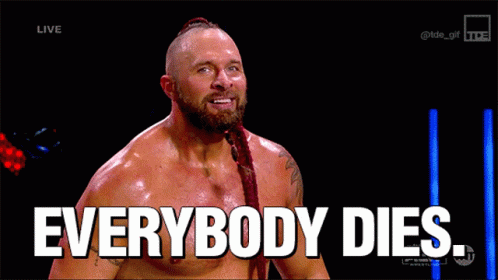 Lance Archer Everybody Dies GIF - LanceArcher EverybodyDies - Discover &amp;  Share GIFs