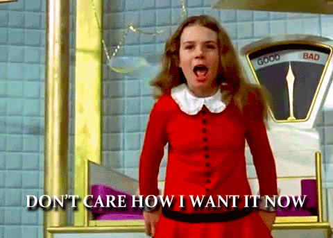 Daddy, I Want It Now GIF - WillyWonkaAndTheChocolateFactory VerucaSalt  IWantItNow - Discover &amp; Share GIFs