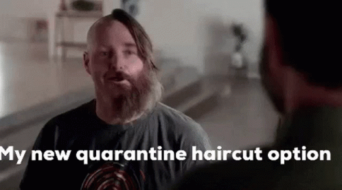 haircut quarantine funny