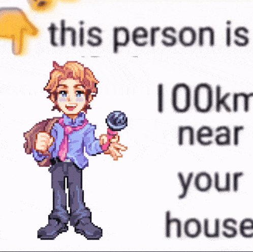 a pixel art of a boy holding a microphone with the words " this person is 41 km near you " below him