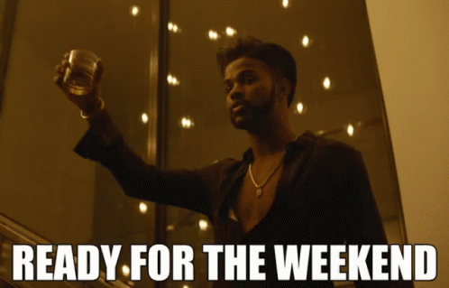 Ready For The Weekend Lets Do This GIF - Ready For The Weekend Lets Do This Cheers GIFs