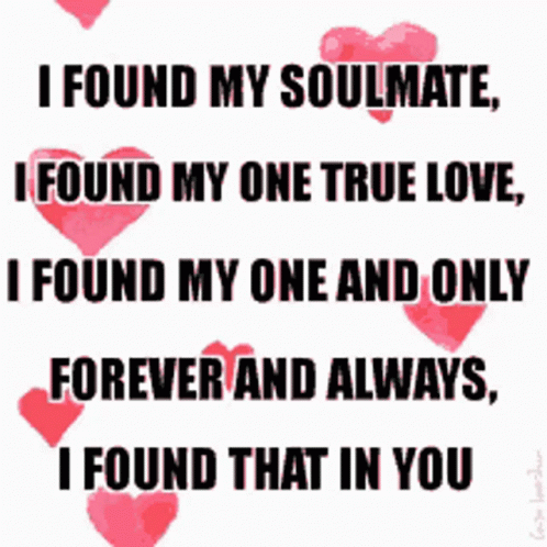 Soulmate True Love GIF - Soulmate True Love One And Only GIFs