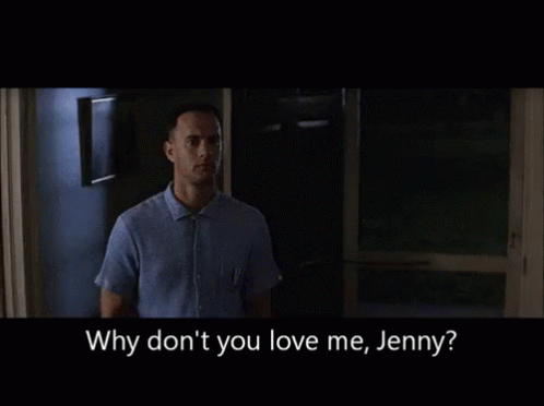Jenny Why Dont You Love Me GIF - Jenny Why Dont You Love Me Serious GIFs
