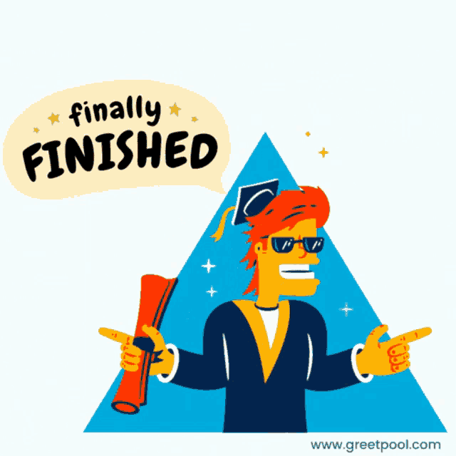 a cartoon of a man in a graduation cap and gown with the words finally finished behind him