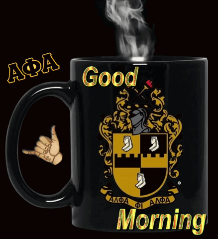 Alpha Phi Alpha Good Morning GIF - Alpha Phi Alpha Good Morning GIFs