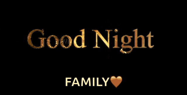 a sign that says good night family with a star in the background