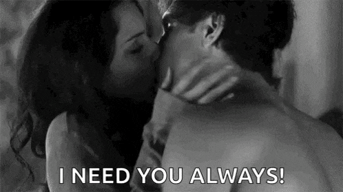 a man and a woman are kissing in a black and white photo and the man is saying `` i need you always '' .
