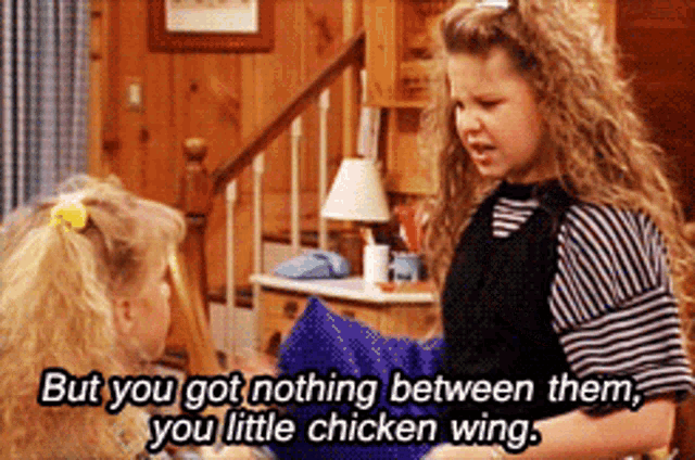 You Got Nothing Chicken Wing GIF - You Got Nothing Chicken Wing Full House GIFs