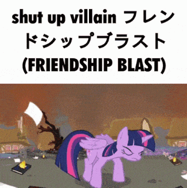 twilight sparkle from my little pony stands in front of a sign that says shut up villain ( friendship blast )