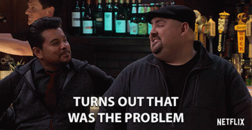 Turns Out That Was The Problem Gabriel Iglesias GIF - Turns Out That Was The Problem Gabriel Iglesias Jacob Vargas GIFs
