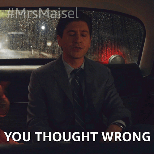 You Thought Wrong Joel Maisel GIF - You Thought Wrong Joel Maisel Michael Zegen GIFs