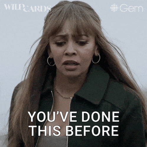a woman says " you 've done this before " while wearing a jacket