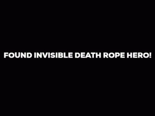 Invisible Death GIF - Invisible Death Rope GIFs