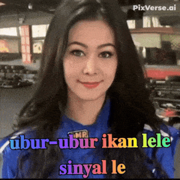 a picture of a woman with a caption that says " ubur-ubur ikan lele "