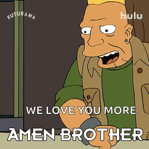 Amen Brother Futurama GIF - Amen Brother Futurama Hell Yeah GIFs