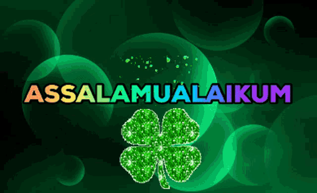 a green background with the words assalamualaikum and a clover