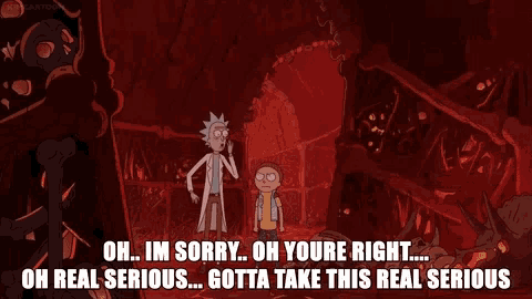 Rick And Morty Serious GIF - Rick And Morty Serious Oh Im Sorry Youre Right GIFs