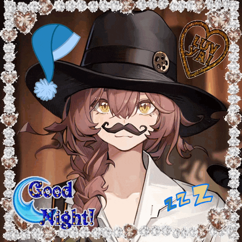 a picture of a woman with a hat and a mustache says good night