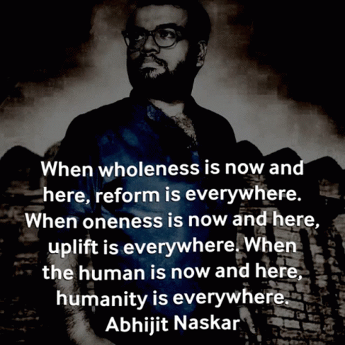 Abhijit Naskar Naskar GIF - Abhijit Naskar Naskar Wholeness GIFs