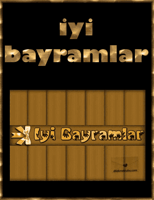 a greeting card that says iyi bayramlar on a black background