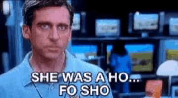 a man is saying she was a ho fo sho