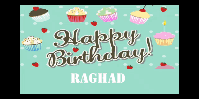 a birthday card for raghad with cupcakes and strawberries on it