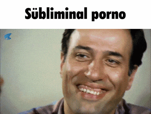 a man is smiling and the words subliminal porno are above him