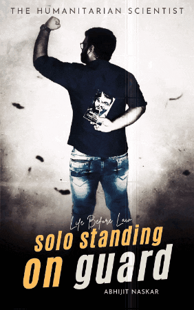 Abhijit Naskar Solo Standing On Guard Life Before Law GIF - Abhijit Naskar Solo Standing On Guard Life Before Law Human Rights GIFs
