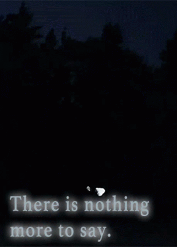 There Is Nothing More To Say Lighting GIF - There Is Nothing More To Say Lighting Dark GIFs