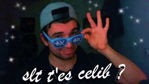 a man wearing sunglasses and a hat with the words olt t'es celib on the bottom