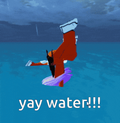 a video game character is falling into the water with the caption yay water !!