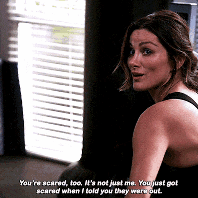 Station19 Carina Deluca GIF - Station19 Carina Deluca Youre Scared Too GIFs
