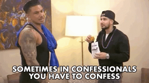 Sometimes In Confessionals You Have To Confess You Have To Be Honest GIF - Sometimes In Confessionals You Have To Confess You Have To Be Honest Tell The Truth GIFs