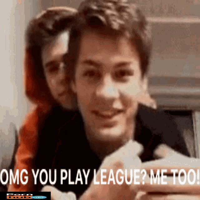 two young men are playing league of legends and one of them says " omg you play league? me too "