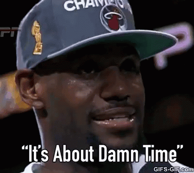 It'S About Damn Time GIF - Nba Basketball Lebron James GIFs