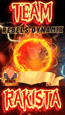 a poster that says ' team rebels dynamix ' on it