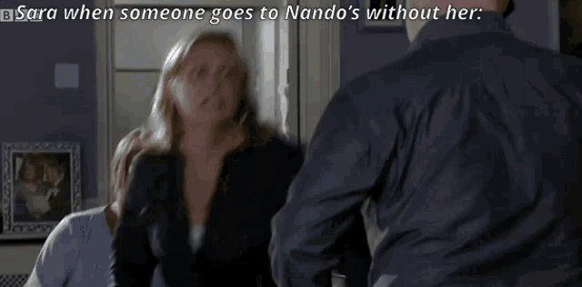sara when someone goes to nando 's without her is shown