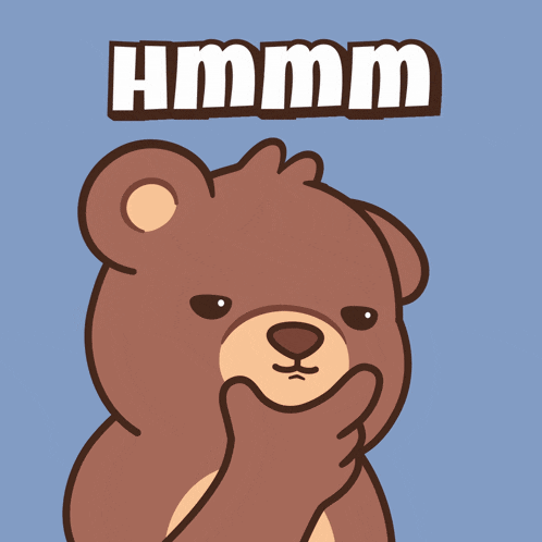 a cartoon teddy bear with the word hmm written above him