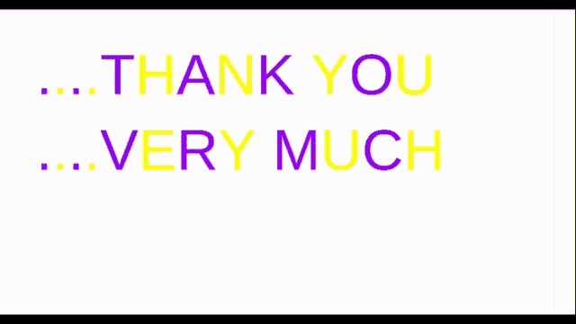 the words thank you very much are written in yellow and purple