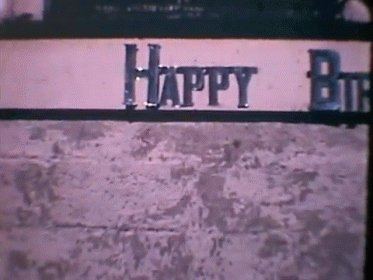 To You GIF - Happybirthday Vintage 8mm GIFs