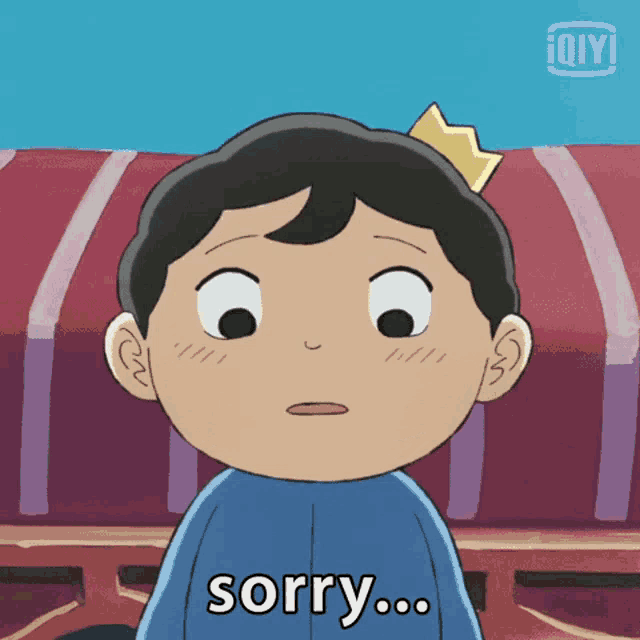 a cartoon boy with a crown on his head says " sorry "