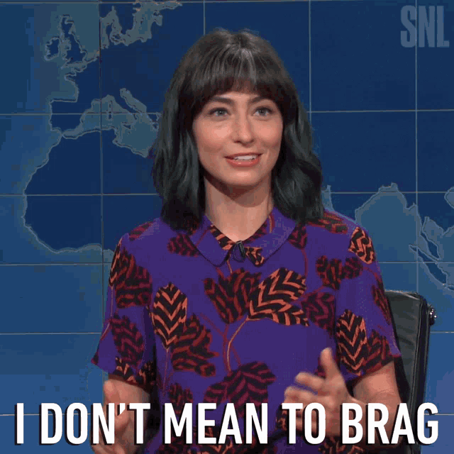 a woman in a purple shirt says " i don t mean to brag "