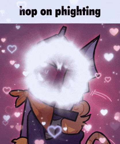 a cartoon of a cat with hearts and the words hop on phighting above it