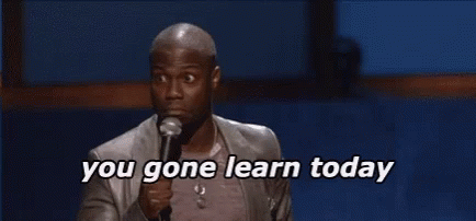 Kevin Hart Learn GIF - Kevin Hart Learn You Gone Learn Today GIFs