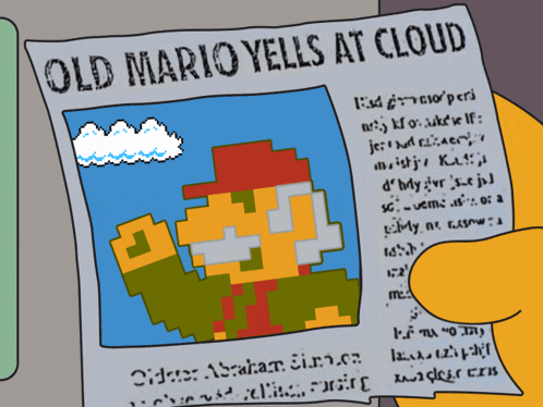 an old mario yells at cloud newspaper with a picture of mario on it