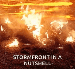 a picture of an explosion with the words stormfront in a nutshell on it